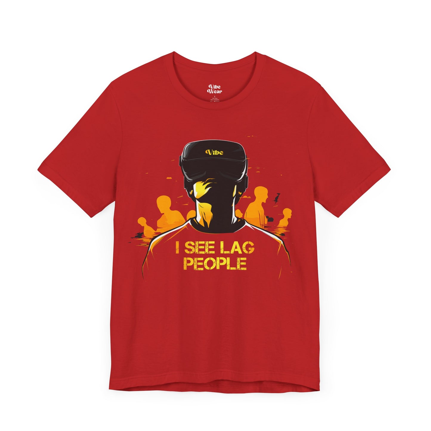 I see Lag People T-Shirt