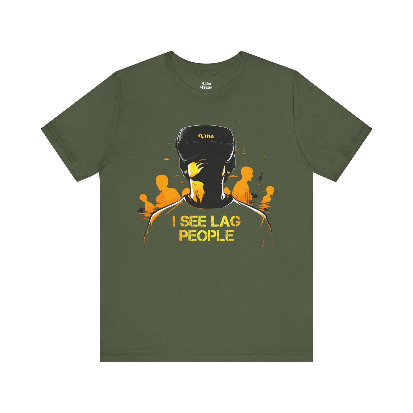I see Lag People T-Shirt