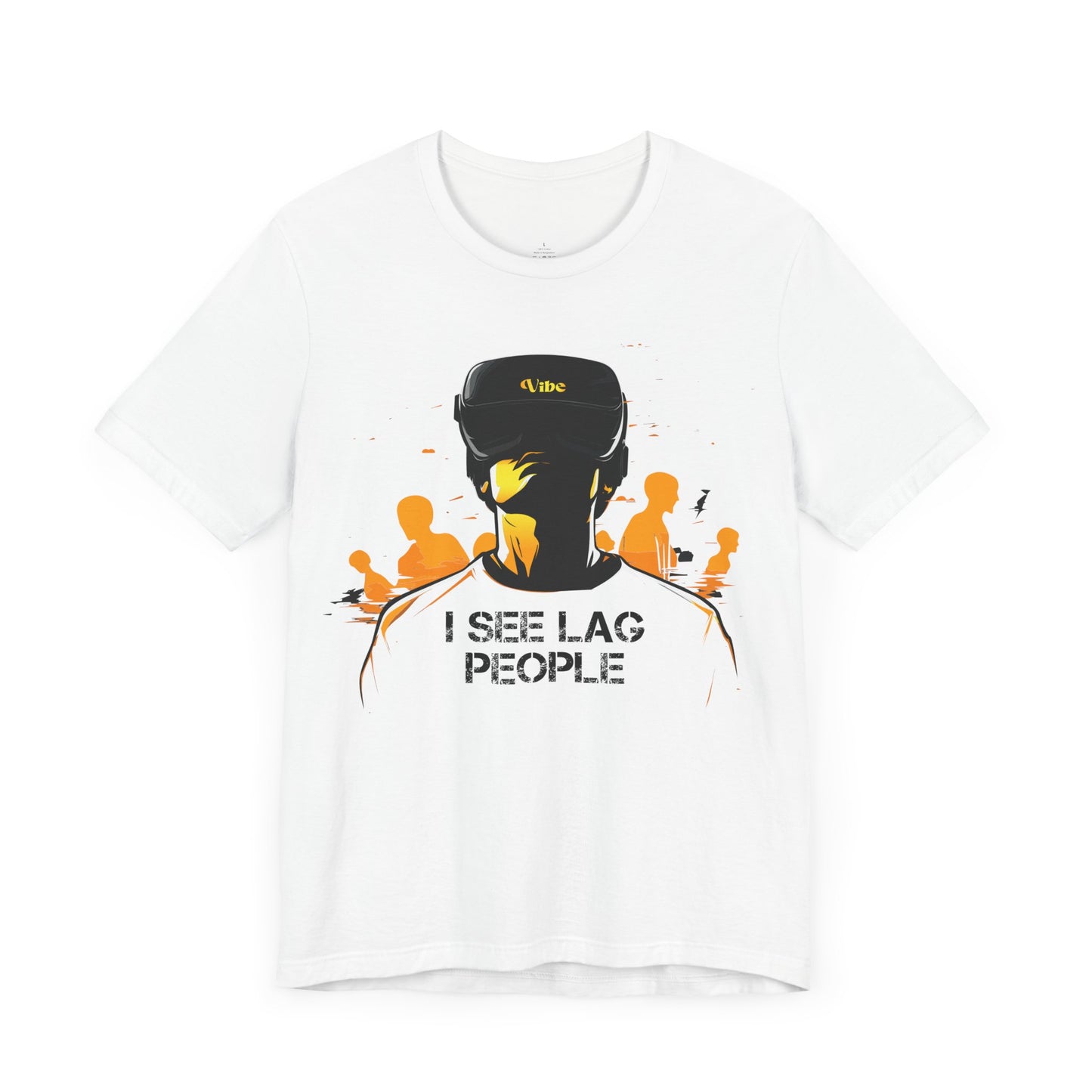 I see Lag People T-Shirt