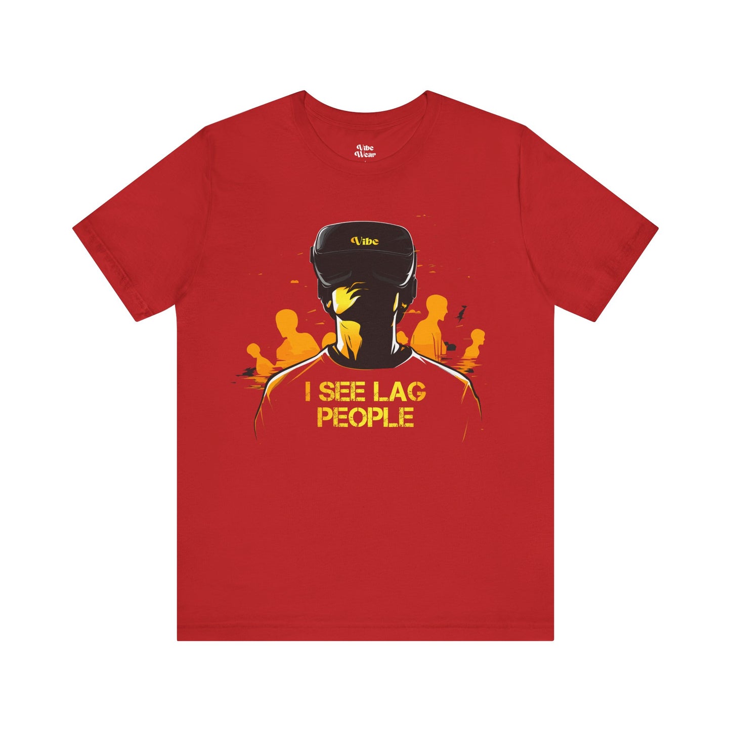 I see Lag People T-Shirt