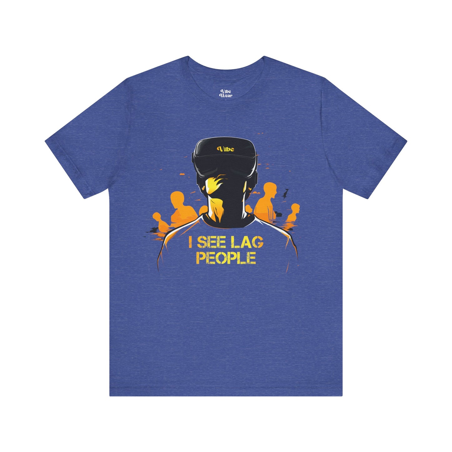 I see Lag People T-Shirt