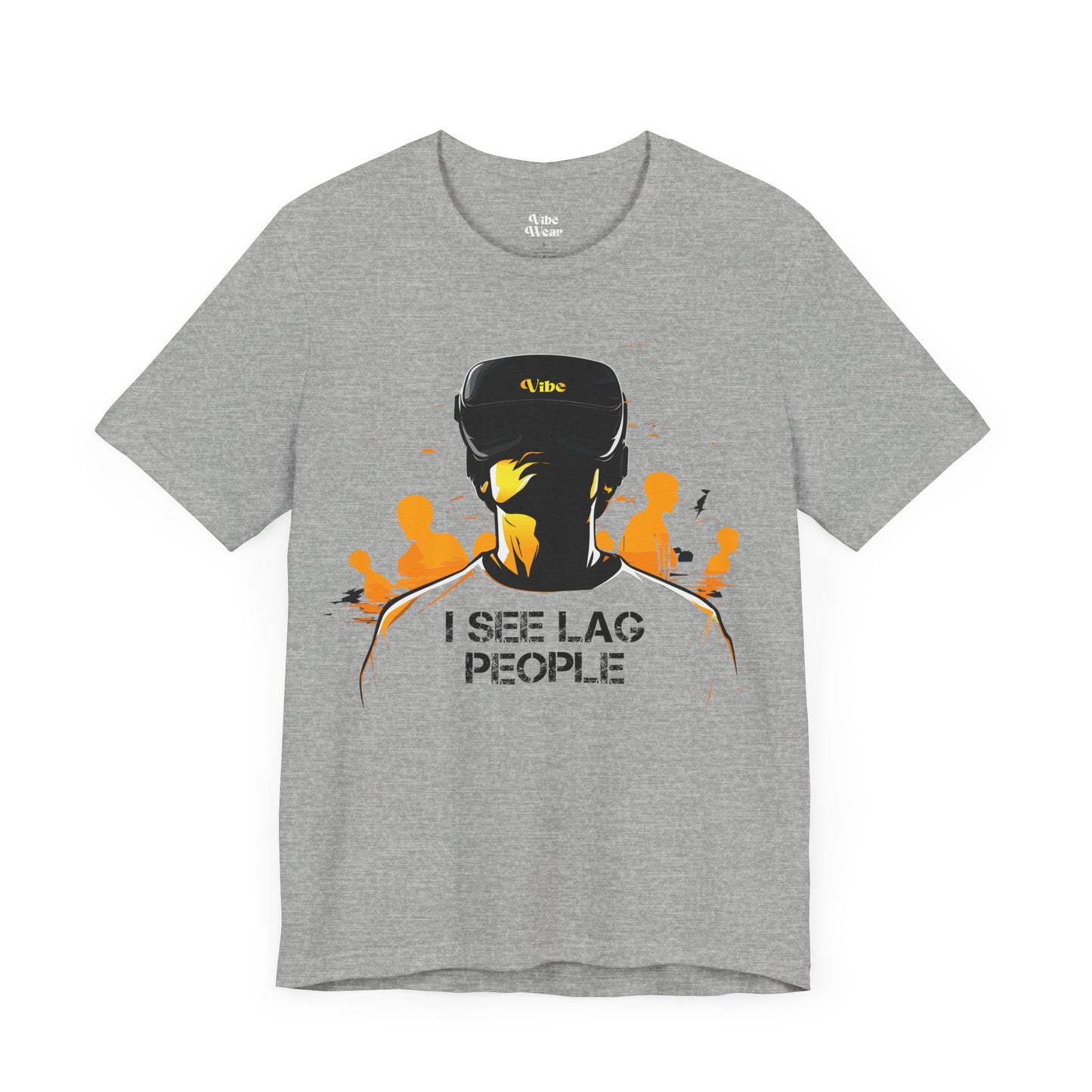 I see Lag People T-Shirt