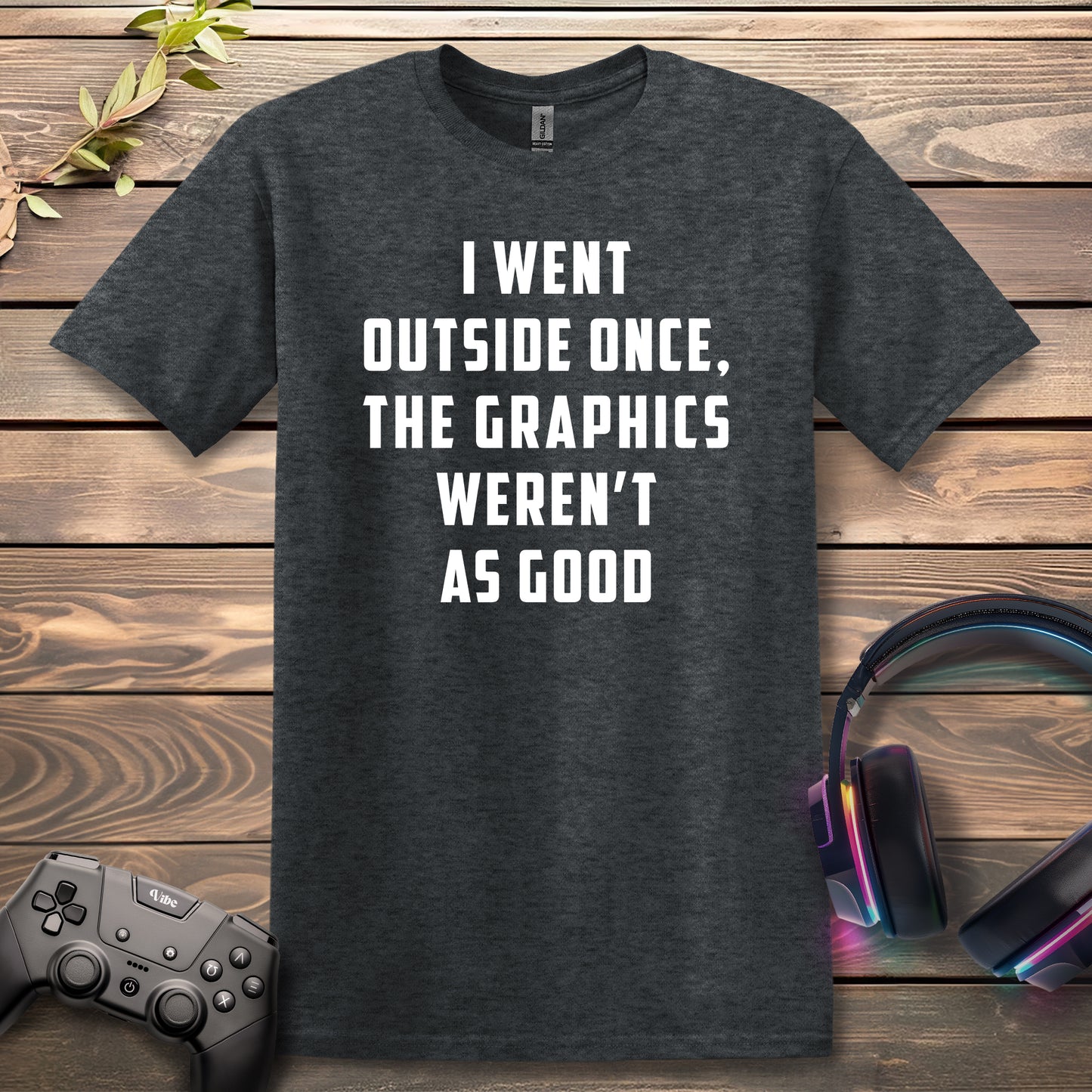 I went outside once T-Shirt