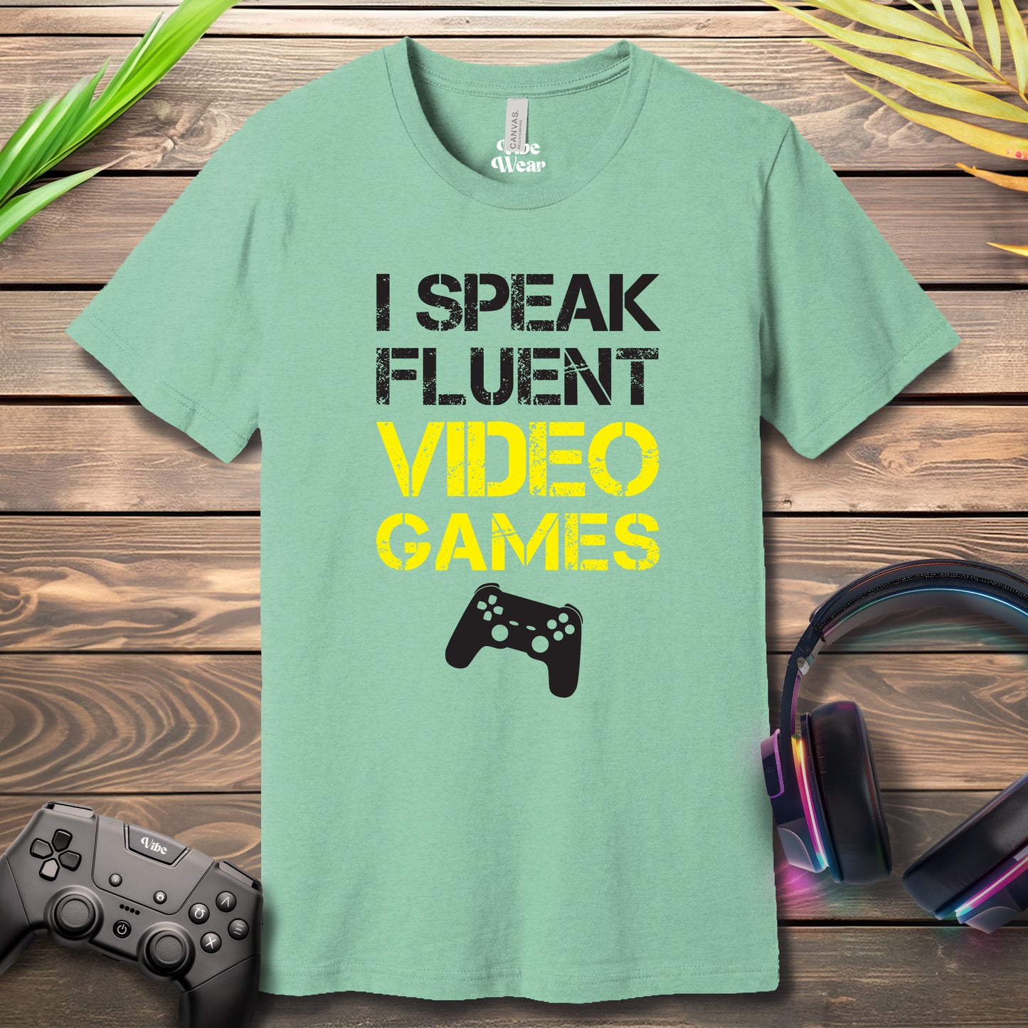 I Speak Fluent Video Games T-Shirt