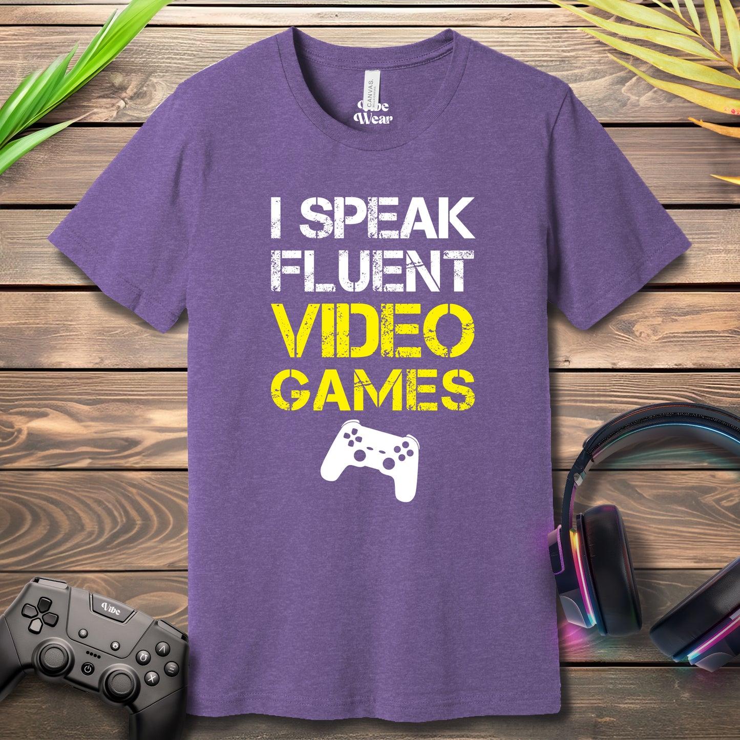 I Speak Fluent Video Games T-Shirt