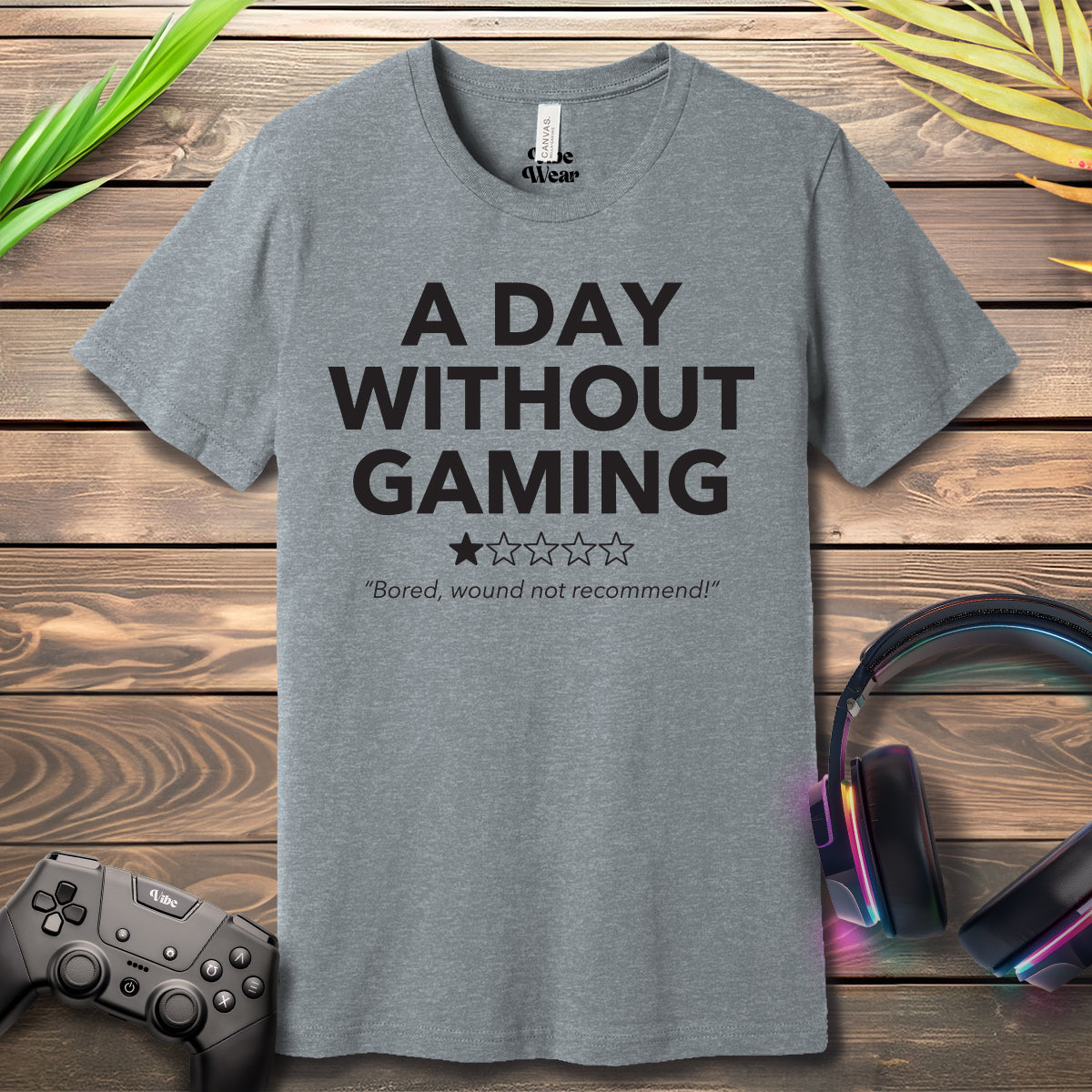 A day without gaming T-Shirt