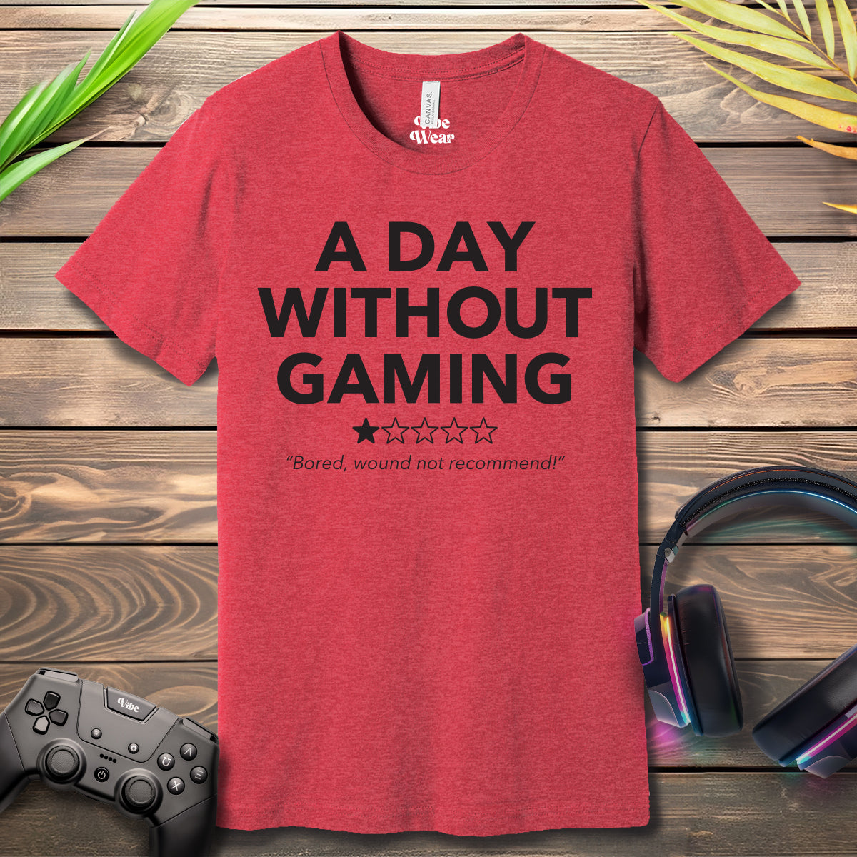 A day without gaming T-Shirt
