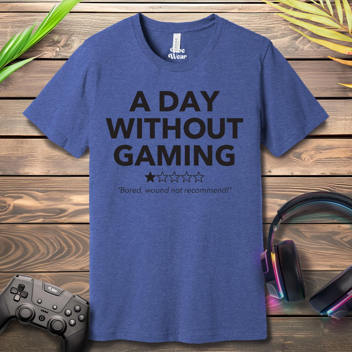 A day without gaming T-Shirt