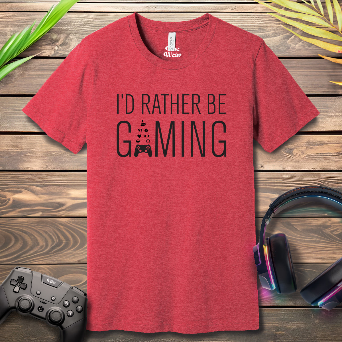 I'd rather be gaming T-Shirt