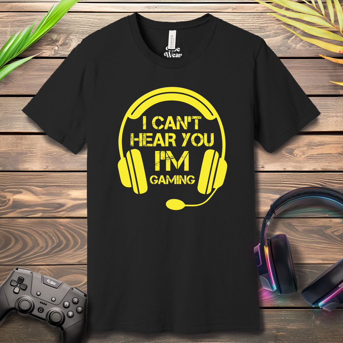 I cant hear you I am gaming T-Shirt