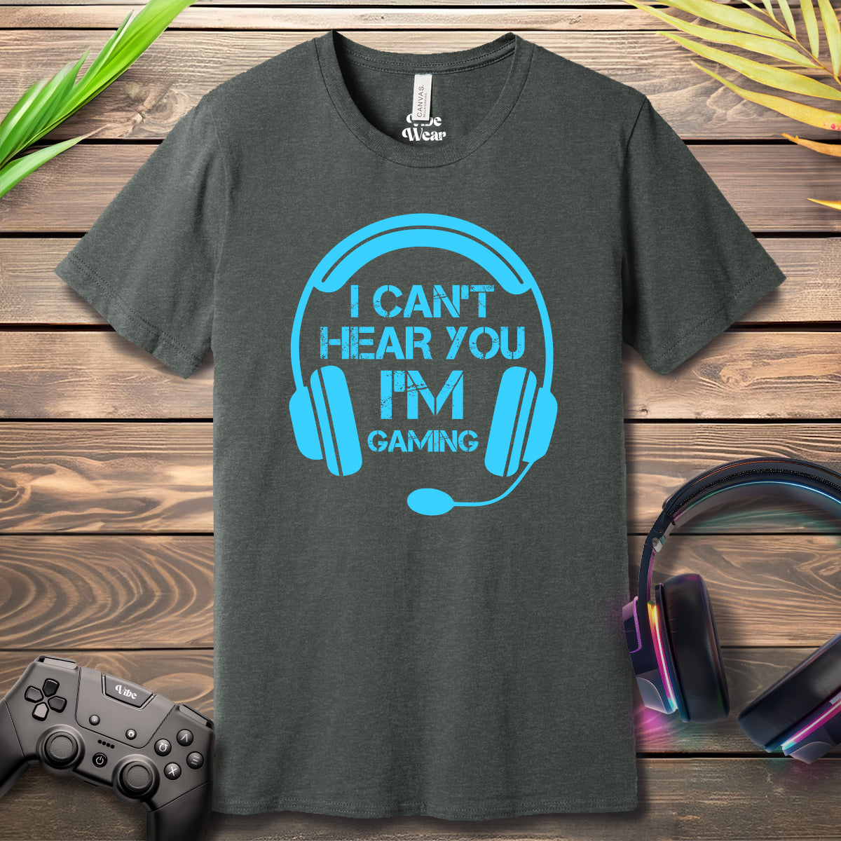 I cant hear you I am gaming T-Shirt