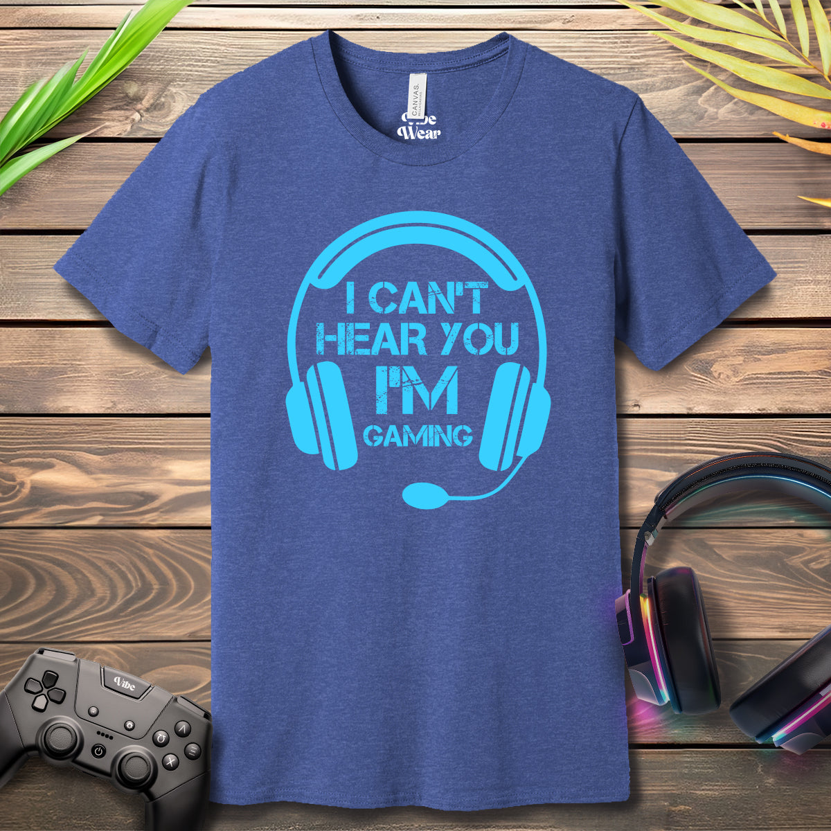 I cant hear you I am gaming T-Shirt