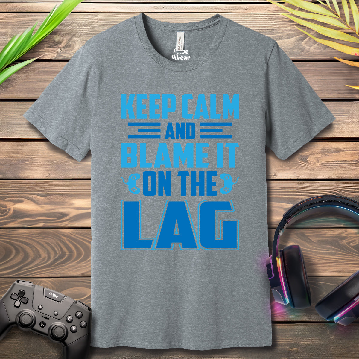 Keep Calm and blame it on the LAG T-Shirt