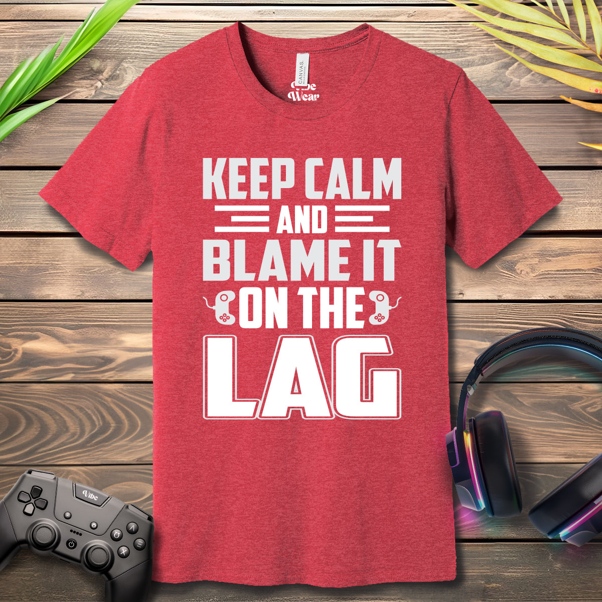 Keep Calm and blame it on the LAG T-Shirt