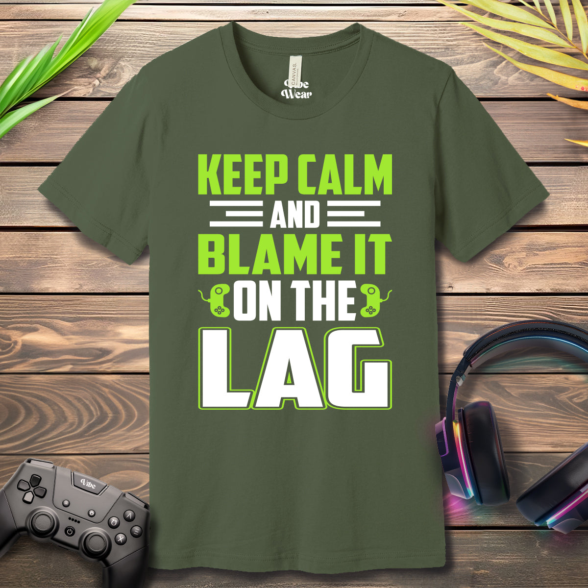 Keep Calm and blame it on the LAG T-Shirt