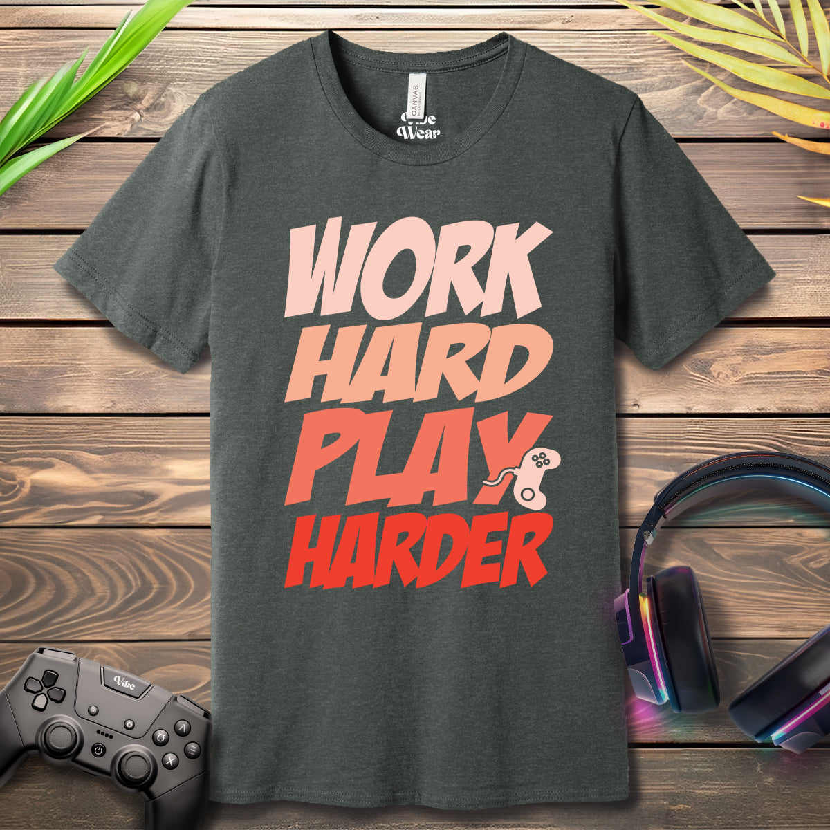 Work Hard, Play Harder T-Shirt