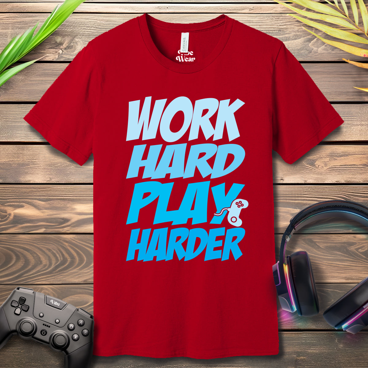 Work Hard, Play Harder T-Shirt