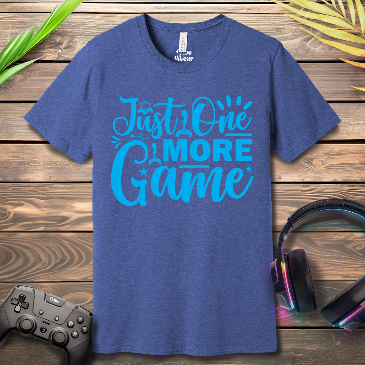 Just One More Game T-Shirt