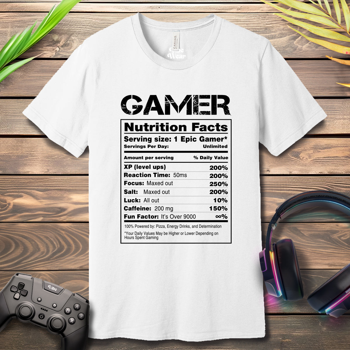 Gamer Nutritional Facts T-Shirt