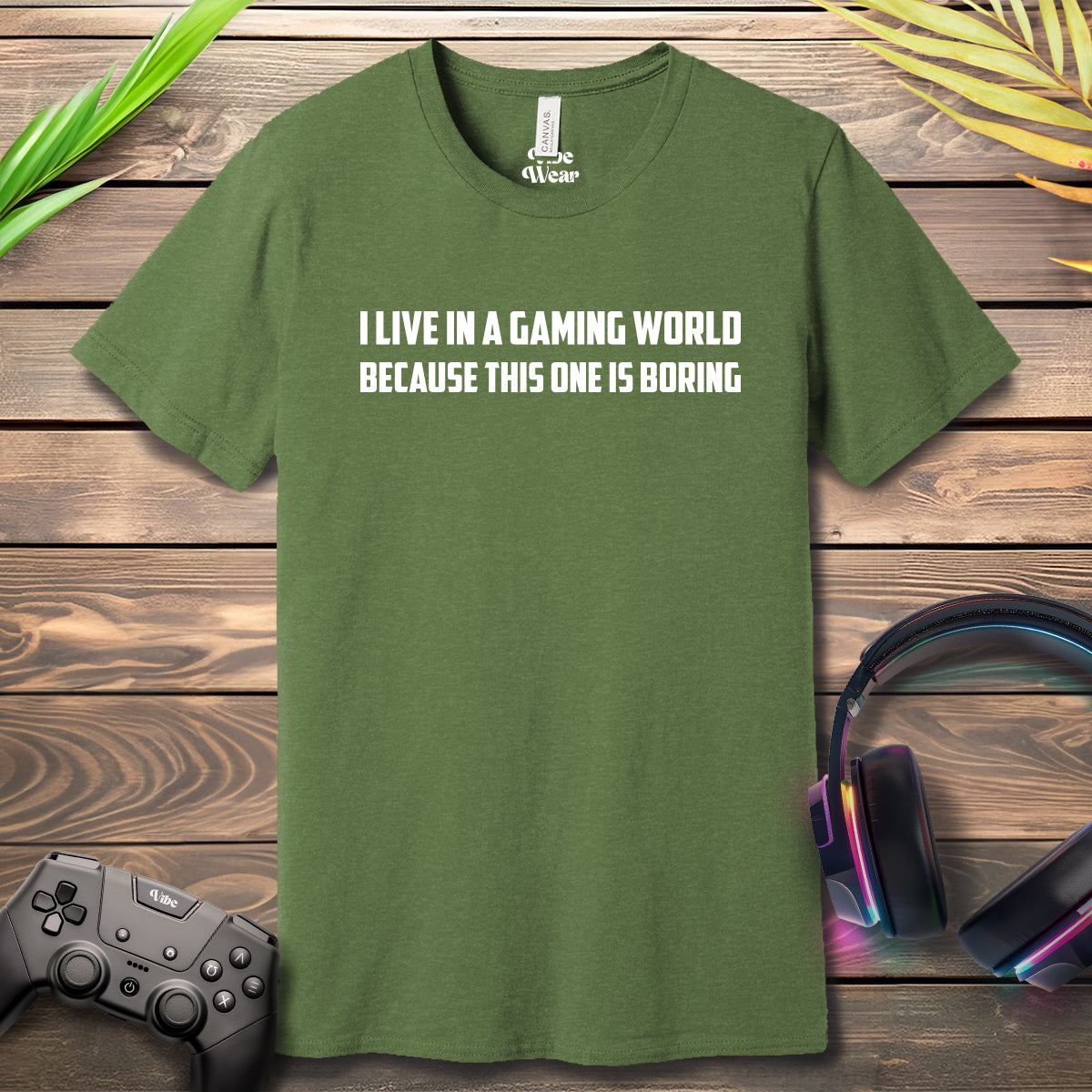 I live in a gaming world T-Shirt