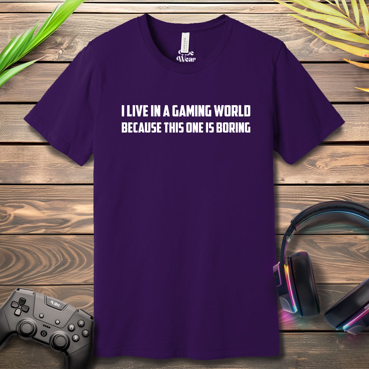 I live in a gaming world T-Shirt