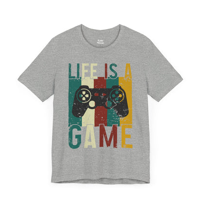 Life is a game T-Shirt