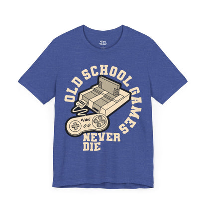 Old School Games Never Die T-Shirt