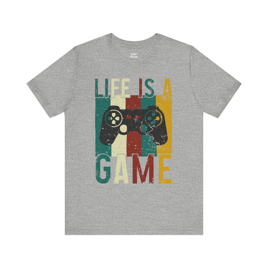 Life is a game T-Shirt