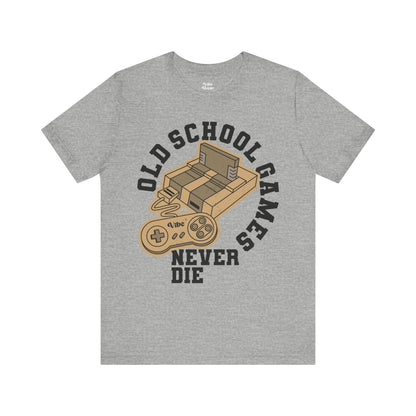 Old School Games Never Die T-Shirt